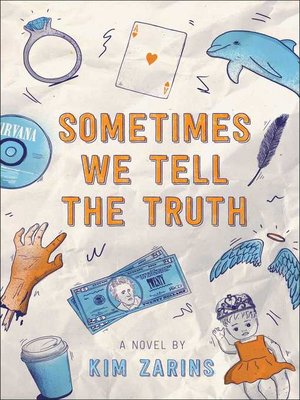 cover image of Sometimes We Tell the Truth